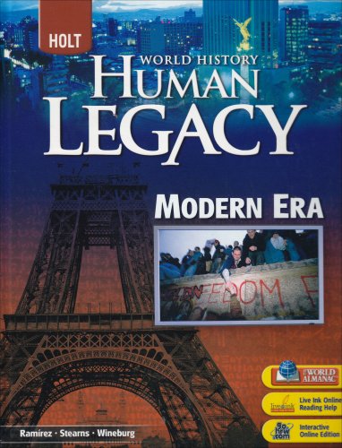 World History Human Legacy: Modern Era 1st Edition Peter Stearns, Sam Wineburg, Susan Elizabeth Ramirez