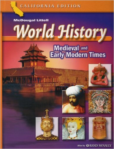 World History: Medieval and Early Modern Times, California Edition 1st Edition Douglas Carnine