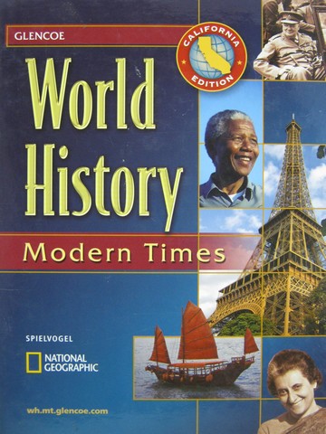 World History: Modern Times, California Edition 3rd Edition Jackson J. Spielvogel