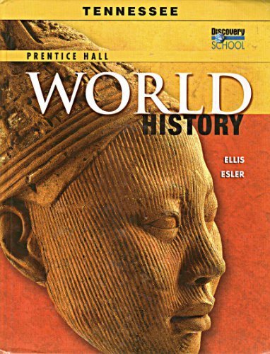 World History, Tennessee Edition 1st Edition Anthony Esler, Elisabeth Gaynor Ellis