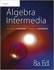 Álgebra Intermedia 8th Edition Joanne Lockwood, Richard N. Aufmann