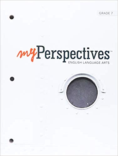 myPerspectives: English Language Arts, Grade 7 1st Edition Savvas Learning Co