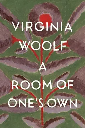 A Room of One's Own Virginia Woolf