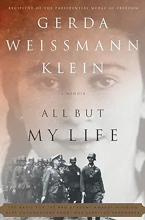 All But My Life Gerda Weissmann Klein