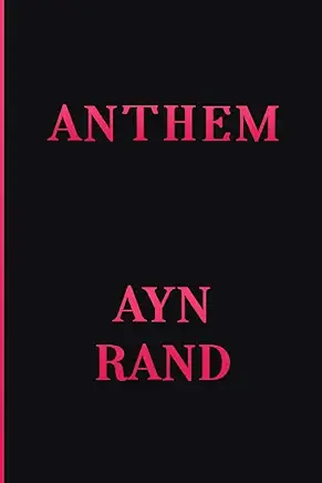 Anthem Ayn Rand