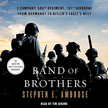 Band of Brothers Stephen E. Ambrose