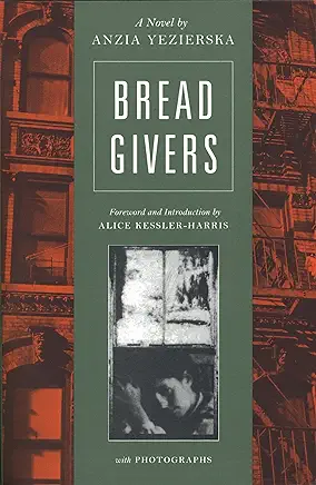 Bread Givers Anzia Yezierska