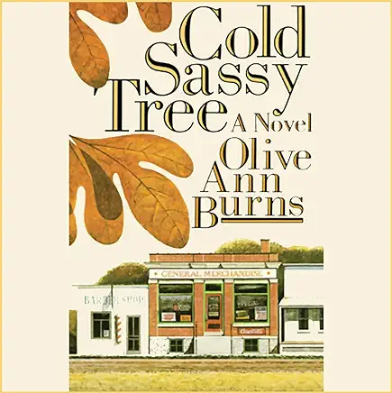 Cold Sassy Tree Olive Anne Burns