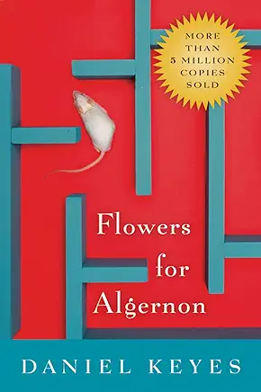 Flowers for Algernon Daniel Keyes