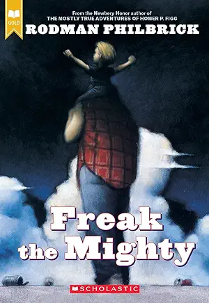 Freak the Mighty Rodman Philbrick