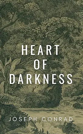 Heart of Darkness Joseph Conrad