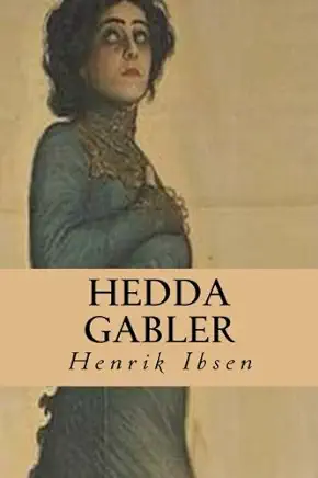 Hedda Gabler Henrik Ibsen