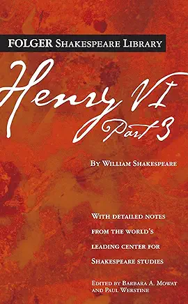 Henry VI Part 3 William Shakespeare