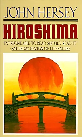 Hiroshima John Hersey