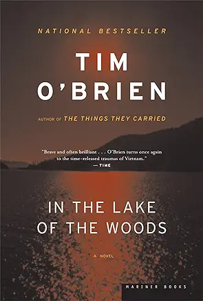 In the Lake of the Woods Tim O'Brien