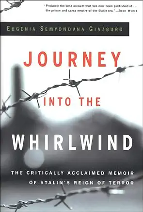 Journey into the Whirlwind Eugenia Ginzburg