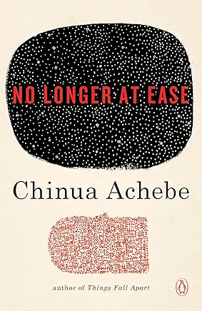 No Longer At Ease Chinua Achebe