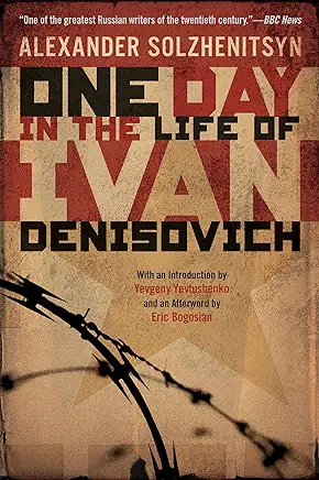 One Day in the Life of Ivan Denisovich Alexander Solzhenitsyn