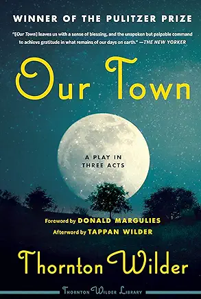 Our Town Thornton Wilder