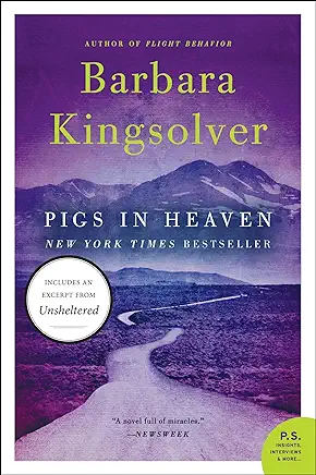 Pigs in Heaven Barbara Kingsolver