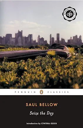 Seize the Day Saul Bellow