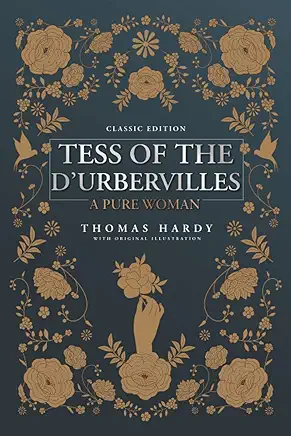 Tess of the d'Urbervilles Thomas Hardy