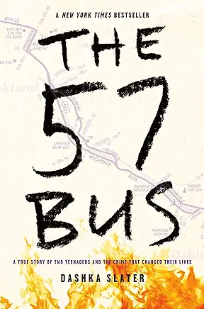 The 57 Bus Dashka Slater