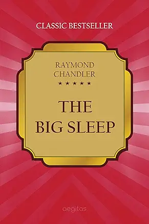 The Big Sleep Raymond Chandler