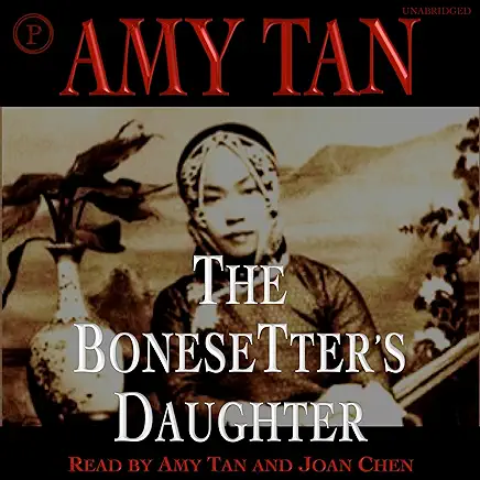 The Bonesetter’s Daughter Amy Tan