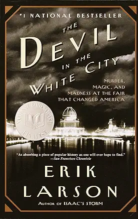 The Devil in the White City Erik Larson