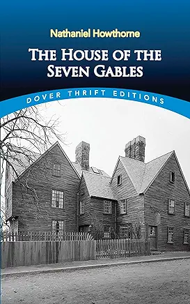 The House of the Seven Gables Nathaniel Hawthorne