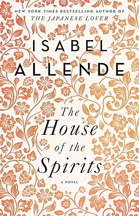 The House of the Spirits Isabel Allende