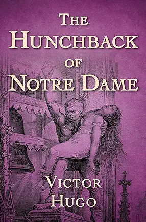 The Hunchback of Notre Dame Victor Hugo