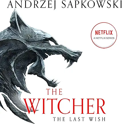 The Last Wish Andrzej Sapkowski'