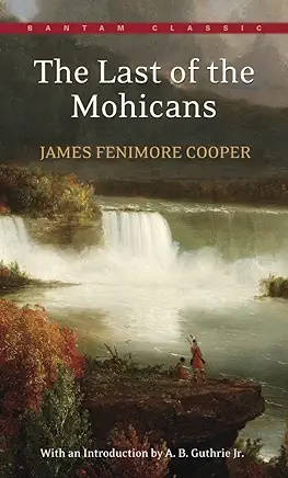 The Last of the Mohicans James Fenimore Cooper