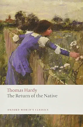 The Return of the Native Thomas Hardy