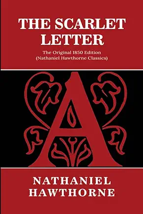 The Scarlet Letter Nathaniel Hawthorne