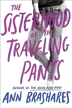 The Sisterhood of the Traveling Pants Ann Brashares