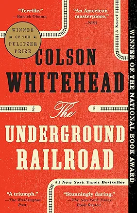 The Underground Railroad Colson Whitehead