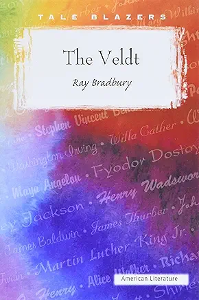 The Veldt Ray Bradbury