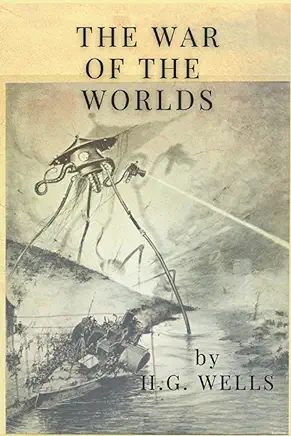 The War of the Worlds H.G. Wells