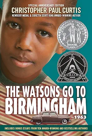 The Watsons Go to Birmingham—1963 Christopher Paul Curtis