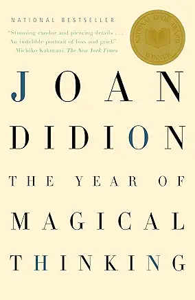 The Year of Magical Thinking Joan Didion