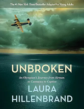 Unbroken Laura Hillenbrand