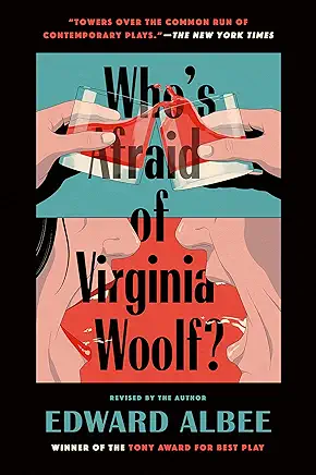 Who's Afraid of Virginia Woolf? Edward Albee