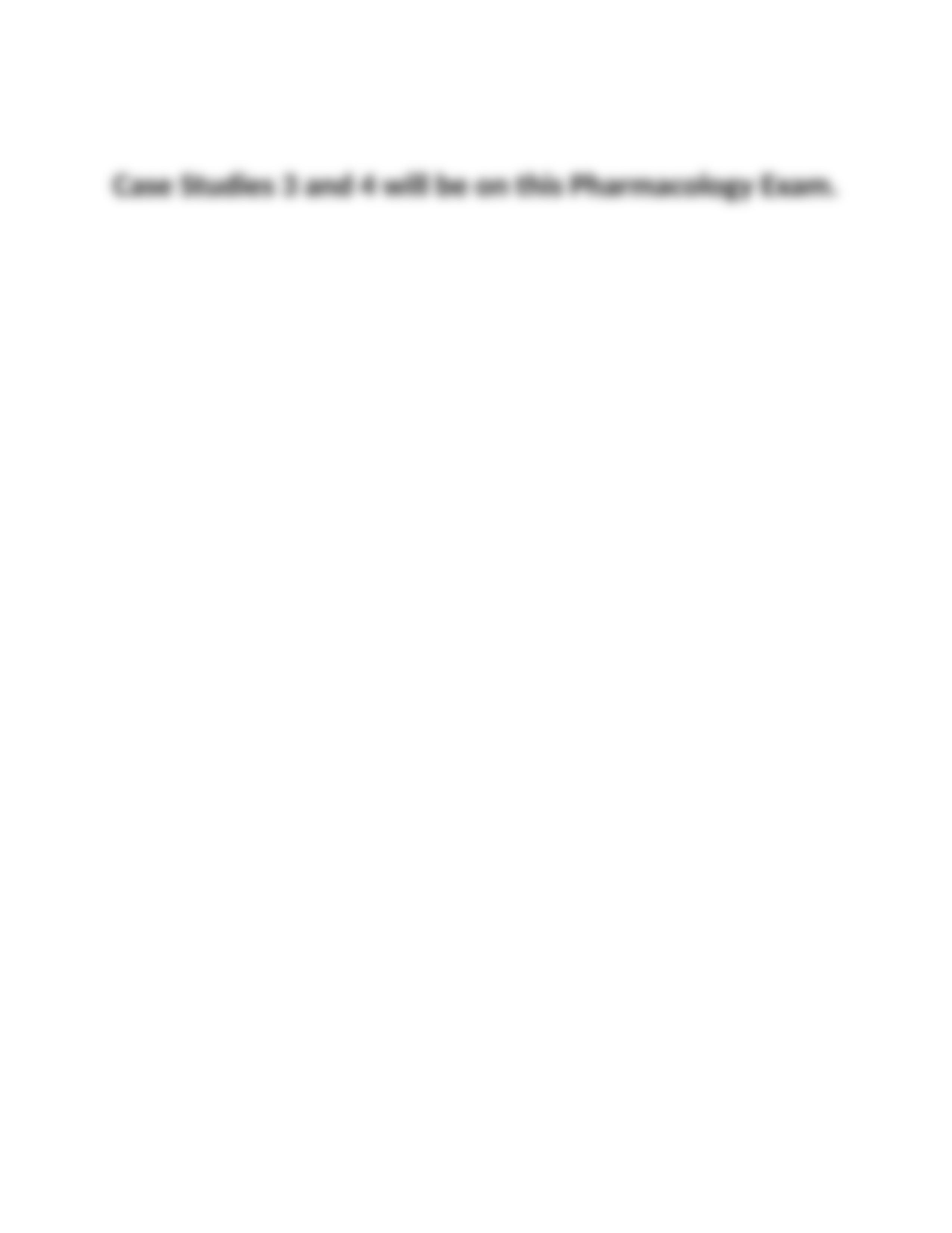 Pharmacology Exam 3 Questions.docx_dedq8hplmra_page4