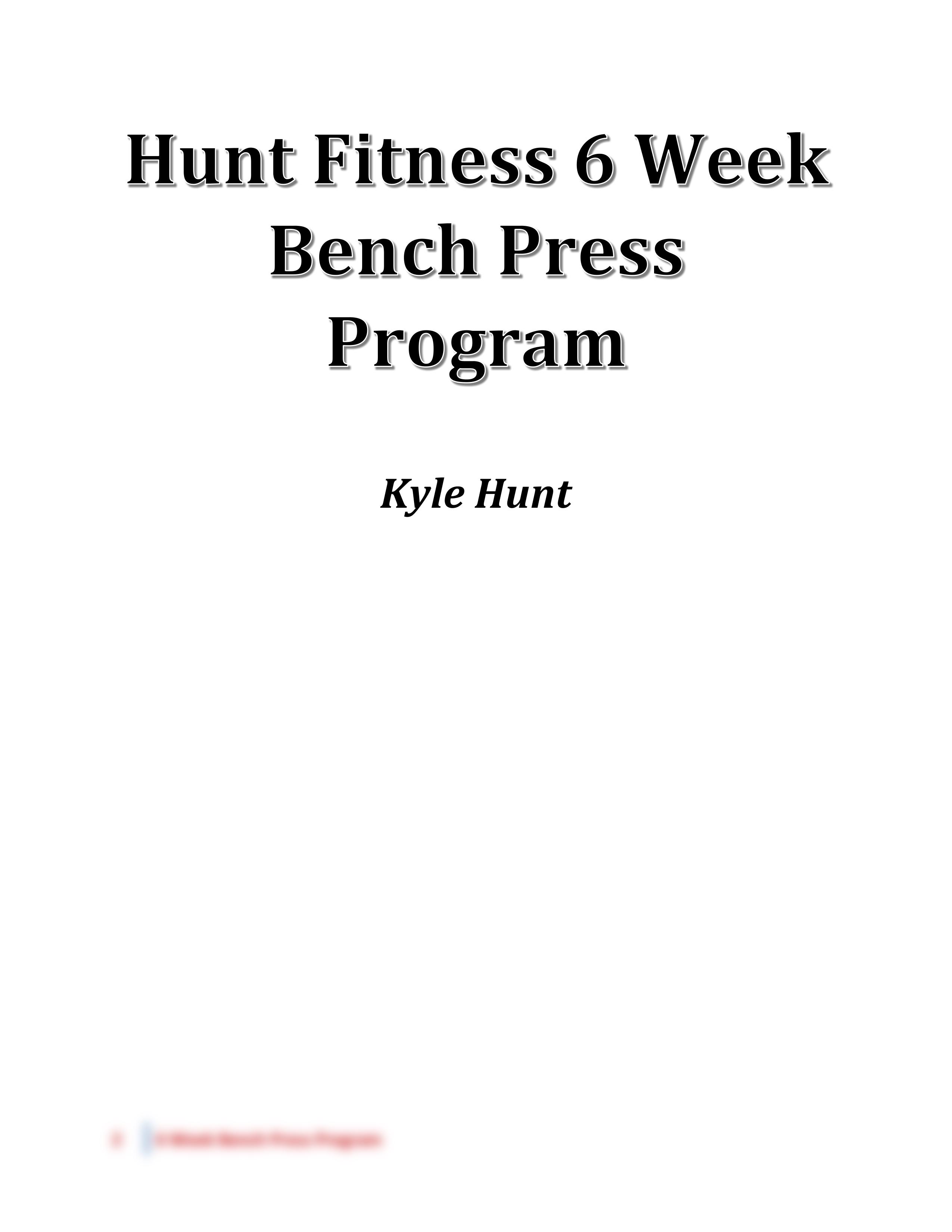 Hunt Fitness 6 Week Bench Press Program.pdf_dkq0h5gh1th_page2