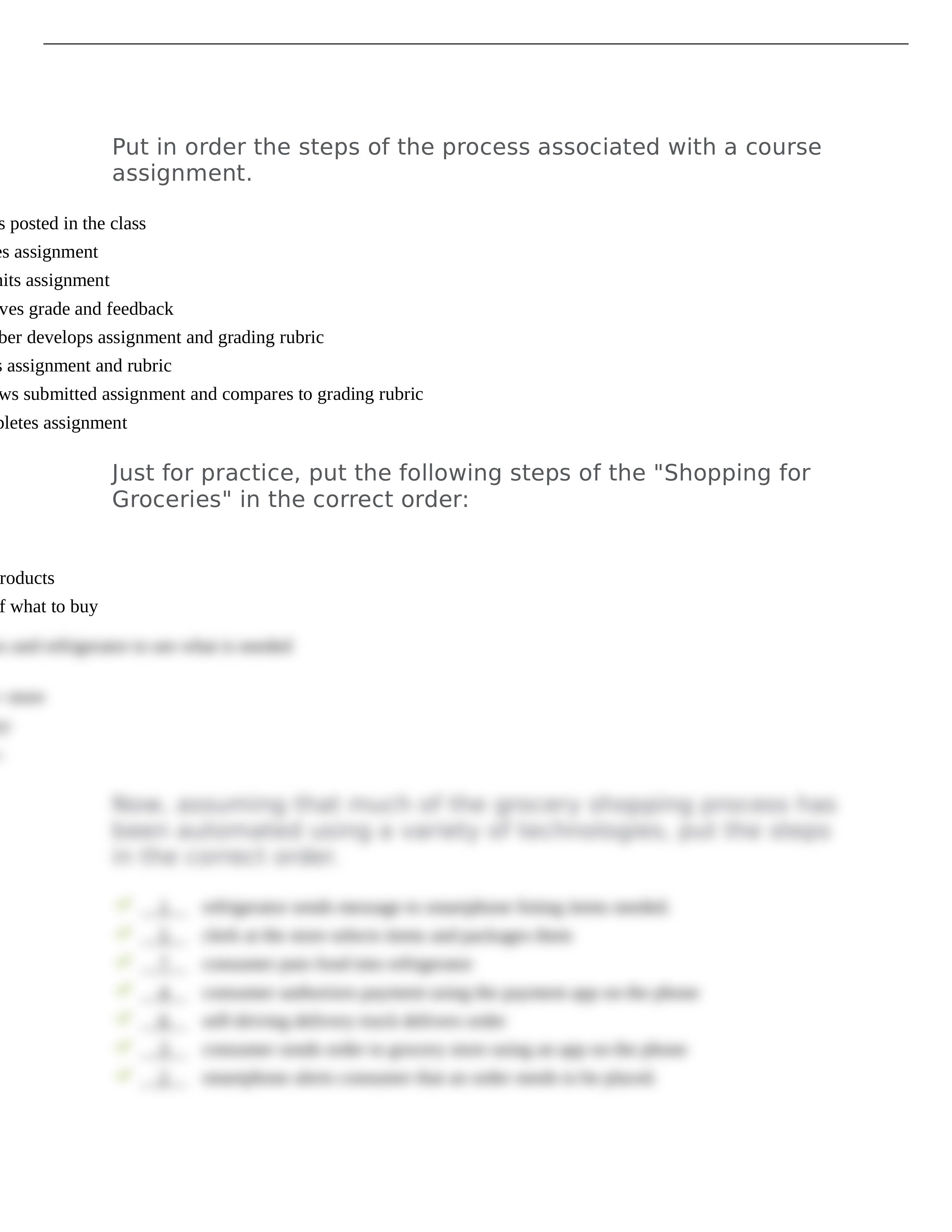 IFSM 300 WEEK 3 QUIZ Put in order the steps of the process associated with a course assignment.docx_dm6l8iqxu83_page1