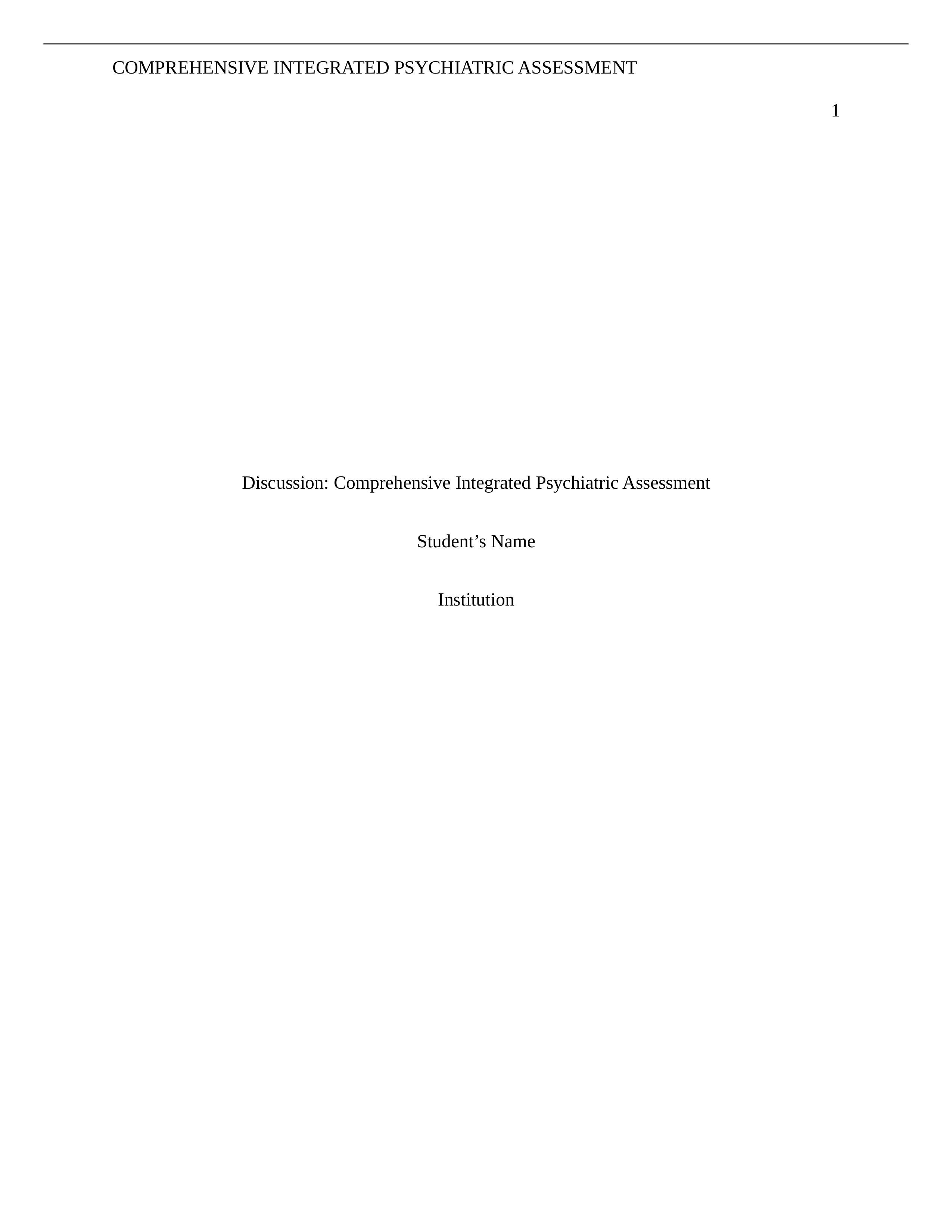 Comprehensive Integrated Psychiatric Assessment.docx_d0s6rz366b4_page1