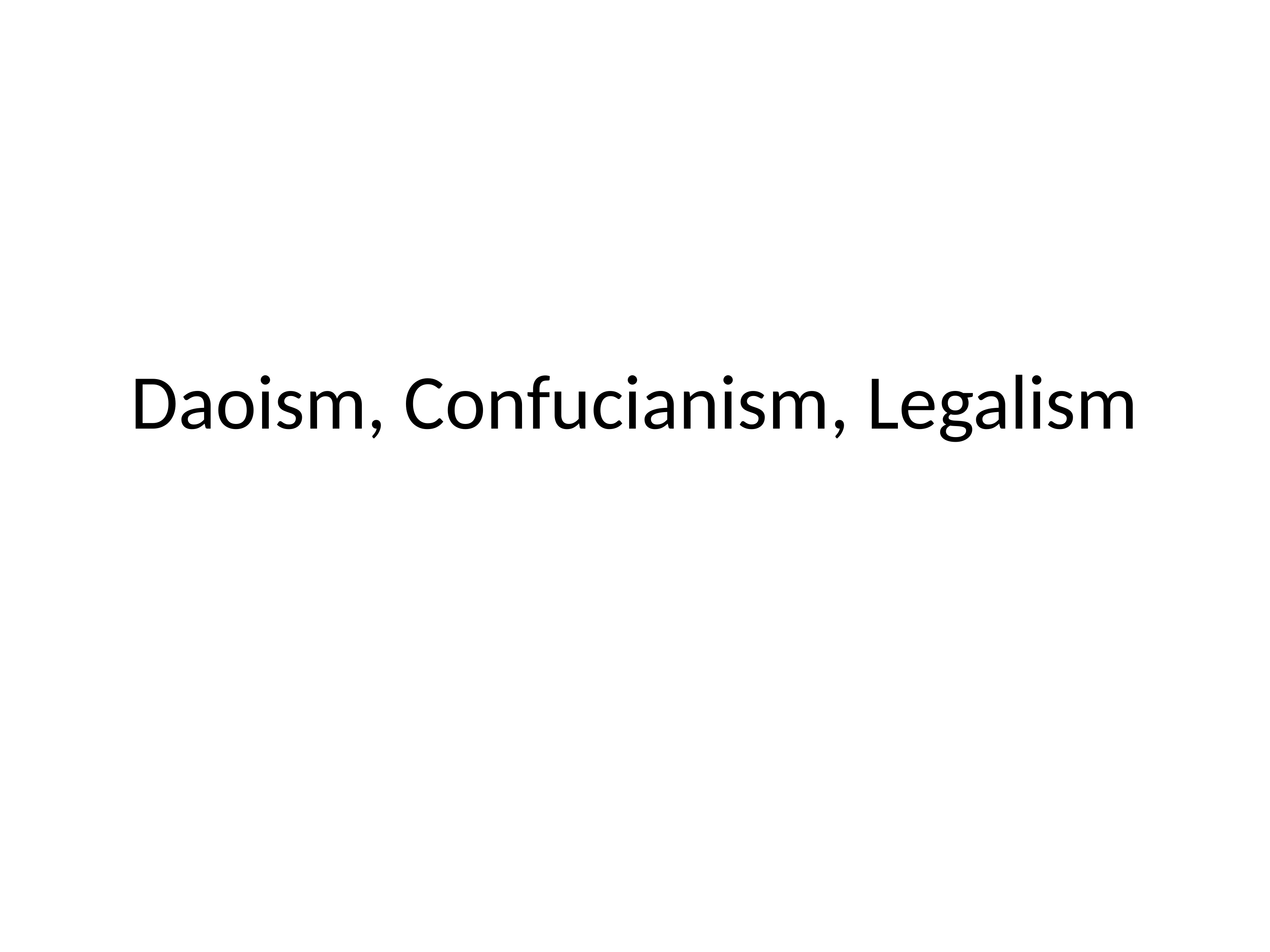 ARTH 108 Topic 7-2 of 2 Comparative Table of Daoism, Confucianism, Legalism (2).ppt_d1noan6dvch_page1